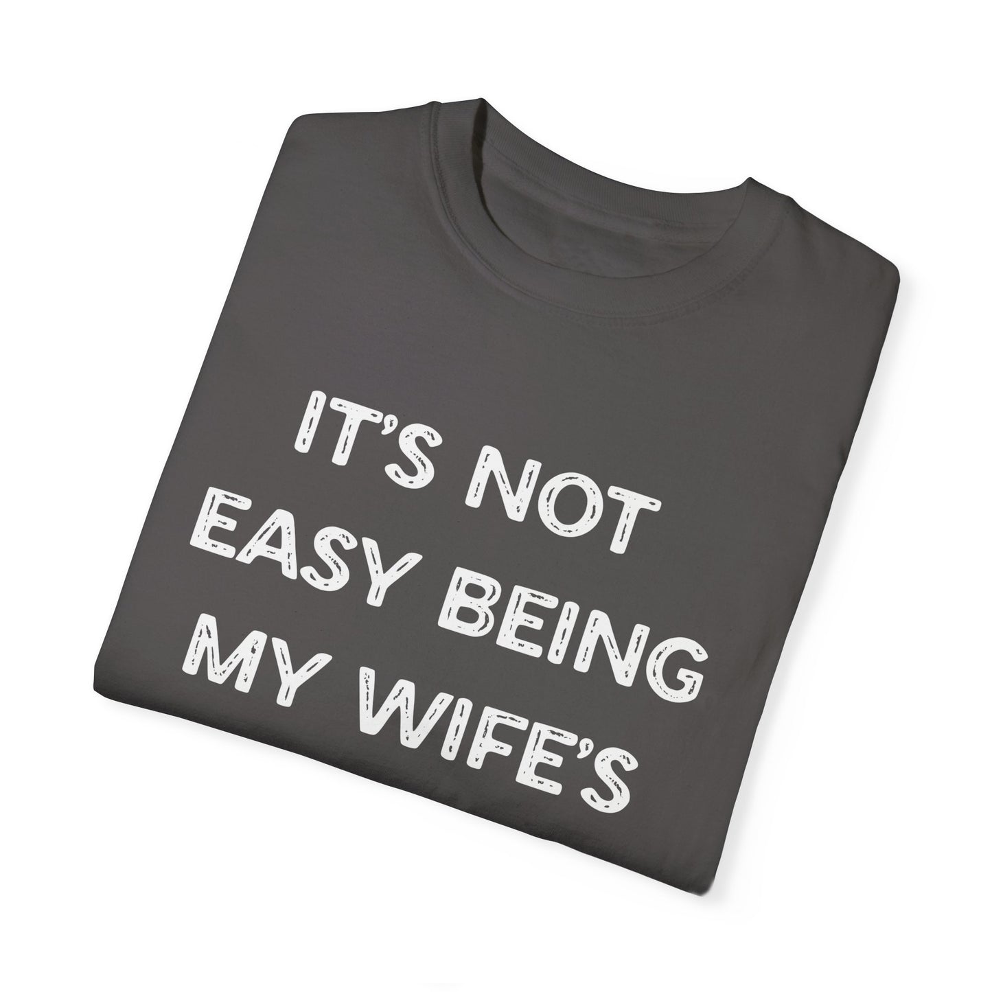 To My Husband | Unisex Garment-Dyed T-shirt